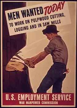 Poster for the US Employment Service recruiting timber workers