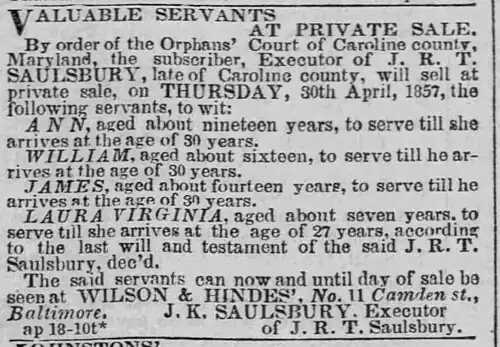 "Valuable servants at private sale" The Baltimore Sun, April 18, 1857