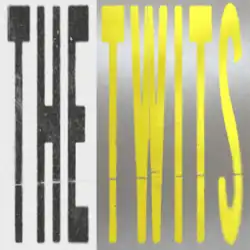 The Twits in large text, with "The" in black against white and "Twits" in yellow against a grey/white gradient