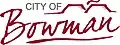 Official logo of Bowman, North Dakota