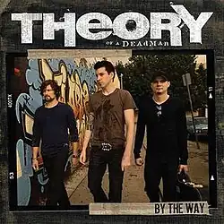 Cover for "By the Way" single by Theory of a Deadman.