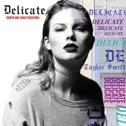Cover artwork of "Delicate" (Sawyr and Ryan Tedder Mix), black and white image of Swift with transparent newspaper fonts of the song's title and Swift's name