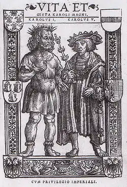 Charlemagne and Charles V, illustration of the Vita Karoli Magni by Anton Woensam, 1521