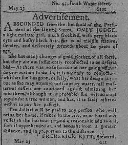George Washington and slavery: Oney Judge "absconded from the household of the President of the United States..." (Pennsylvania Gazette, May 24, 1796)