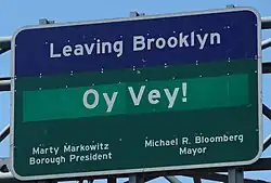 Oy vey sign at Williamsburg Bridge