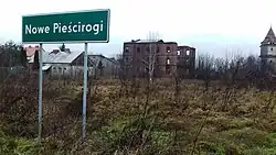Entrance into Nowe Pieścirogi