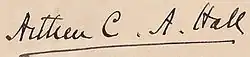 Arthur C. A. Hall's signature
