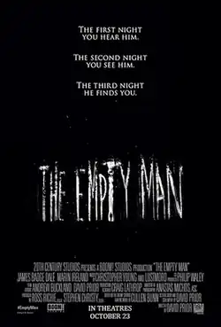 On top of a plain black background, a silhouette of a man is seen inside the middle "T" of the white THE EMPTY MAN logo; the film's tagline reads "The first night you hear him. The second night you see him. The third he finds you."
