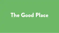 Over a lime-green background, the words "The Good Place" are written in white.
