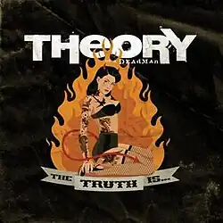 A photo of a tattooed woman with red horns and a red rope with fire on a black background with the words "Theory of a Deadman – The Truth Is...".