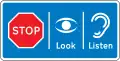 Stop look and listen sign