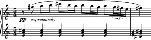  \new GrandStaff <<
    \new Staff \relative c'' {
    \set Score.tempoHideNote = ##t
    \numericTimeSignature
    \tempo 4 = 66
    \set Staff.midiInstrument = #"piano"
    \time 5/4 
    r8\pp gis'-\markup { \italic "expressively"} (a b cis b16 a b8 a16 gis a 8 \tuplet 3/2 {gis16 fis e} fis4)
 }
    \new Staff \relative c' {
    \set Staff.midiInstrument = #"piano"
    <e a cis>4 <e a cis> <e a cis> <e a cis> <e a cis> <dis gis bis> 
 }
>>
