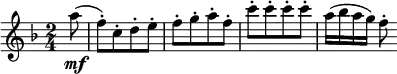  \relative a'' {
\key f \major \time 2/4
\partial 8 a8( \mf | f-.)[ c-. d-. e-.] | f8-.[ g-. a-. f-.]
c'8-.[ c-. c-. c-.] | a16( bes a g) | f8-.
} 