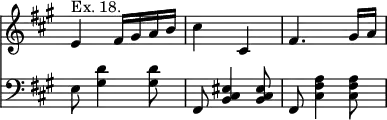 << \new Staff { \override Score.TimeSignature #'stencil = ##f \time 2/4 \key fis \minor \relative e' { e4^"Ex. 18." fis16 gis a b | cis4 cis, | fis4. gis16 a } }
\new Staff { \clef bass \key fis \minor \relative e { e8 <gis d'>4 q8 | fis, <cis' eis b>4 q8 | fis, <cis' fis a>4 q8 } } >>