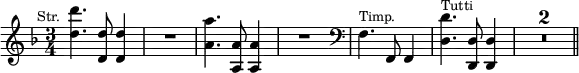 \relative d'' { \time 3/4 \key d \minor \mark \markup \small "Str." <d d'>4. <d d,>8 q4 | R2. | <a a'>4. <a a,>8 q4 | R2. | \clef bass f,4.^\markup \small "Timp." f,8 f4 | <d' d'>4.^\markup \small "Tutti" <d d,>8 q4 | \compressMMRests R2.*2 \bar "||" }