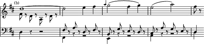 { << \new Staff <<
\new Voice \relative d'' { \override Score.TimeSignature #'stencil = ##f \mark \markup \small "(b)" \key d \major
\once \stemUp d1 ^~ | d2 e4 fis | %end line 1
\grace a4 g2^\( fis4 g\) | e2^( a) | fis8 r }
\new Voice \relative f' { \stemDown fis8 r d r a r d r } >>
\new Staff <<
\new Voice \relative f { \clef bass \key d \major \stemUp
s1 | fis8 r a r d, r fis r | %end line 1
b, r g' r e r d r | cis r a' r g r e r | d4 }
\new Voice \relative d { \stemDown \override Score.Rest #'style = #'classical
d4 r r2 | fis,4 r r2 | e4 r r2 | a4 r r2 | d4 } >> >> }