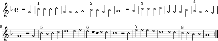 { \key f \major \time 4/4 \relative g' { \repeat volta 2 { \partial 2
  r2*1/2 g | c^"1" c c d | g, g g a | bes^"2" bes g bes |
  a1*1/2 r2*1/2 a | %eol 1
  c^"3" c c d | g, g g bes | a^"4" g a f | g1*1/2 r2*1/2 g | %eol 2
  c^"5" bes c d | e1*1/2 e2*1/2 f |
  e^"6" d4*1/2 c d2*1/2 d | c1*1/2 r2*1/2 c | %eol 3
  f^"7" f f e | d1*1/2 d2*1/2 d | c^"8" c bes bes | a1*1/2 } } }