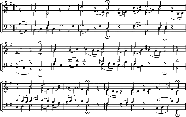 
\new ChoirStaff <<
  \new Staff { \clef treble \time 4/2 \key g \major \partial 2 \set Staff.midiInstrument = "church organ" \omit Staff.TimeSignature \set Score.tempoHideNote = ##t \override Score.BarNumber  #'transparent = ##t
  \relative c''
  << { \bar".|:" g2 | g d g c | b a g \fermata \bar"||" g | a4( b) c2 b a \break
       e( fis) g \fermata \bar":|." g | c b a d | d cis d \fermata \bar"||" d \break
       e c d2. c4 | b2 a g \fermata \bar"||" b | a d, g c | b( a) g \fermata \bar"|." } \\
  { d2 | d a d g | d d4.( c8) b2 b4( cis) | d( f) e( fis) g2 d4( a8 b)
    c1 b2 d | g4( a) a( g8 fis) e2 a4( fis) | e( g) g( fis8 e) fis2 g
    g g a4( fis) g( a) | a( g2) fis4 e2 e | e4( d8 c) b2 e4( d) e( fis) | g2. fis4 d2 } >>
  } 
\new Staff { \clef bass \key g \major \set Staff.midiInstrument = "church organ" \omit Staff.TimeSignature
  \relative c'
  << { b4( a) | g2 fis g2. fis4 | g2. fis4 d2 g | fis4( gis) a2 d,4( e) fis2
       g( a) d, b' | e4( d) d2 cis d | b a a d
       d4( c8 b) c4( e) d( c) b( a) | b8( c d2) c4 b2 g | a g4( a) b2 a | d2.( c4) b2 } \\
  { g,4( a) | b( c) d( c) b2 a | g4( b) d2 g, \fermata e' | d a b4( c) d2
    c4( b a2) g \fermata g'4( fis) | e( fis) g2 4( a8 g) fis4( b) | g( e) a2 d, \fermata b
    c4( d) e2 fis4( d) e( fis) | g2 d e \fermata e | fis g4( fis) e2 a, | b4( c d2) g, \fermata } >>
  } 
>>
\layout { indent = #0 }
\midi { \tempo 2 = 50 }
