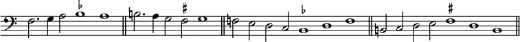 { \override Score.TimeSignature #'stencil = ##f \cadenzaOn \clef bass \once \set suggestAccidentals = ##t f2. g4 a2 \once \set suggestAccidentals = ##t bes1 a \bar "||" b2. a4 g2 \once \set suggestAccidentals = ##t fis g1 \bar "||" f2 e d c \once \set suggestAccidentals = ##t bes,1 d f \bar "||" b,2 c d e \once \set suggestAccidentals = ##t fis1 d b, \bar "||" }