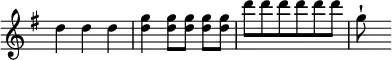  \relative d'' { \key g \major \time 3/4 \override Score.TimeSignature #'stencil = ##f d4 d d | <d g> q8[ q] q[ q] | d' d d d d d | g,\staccatissimo s }