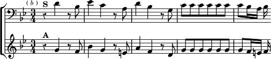 \new ChoirStaff << \override Score.Rest #'style = #'classical
\new Staff \relative d' { \clef bass \key g \minor \time 3/4 \mark \markup \tiny { ( \italic b ) }
r4^\markup \bold "S" d r8 bes | ees4 c r8 a | d4 bes r8 g |
c c c c c c | c bes16 a bes }
\new Staff \relative g' { \key g \minor
r4^\markup \bold "A" g r8 f | bes4 g r8 e | a4 f r8 d |
g g g g g g | g f16 e f } >>