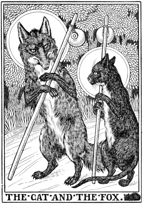 The Cat and the Fox.