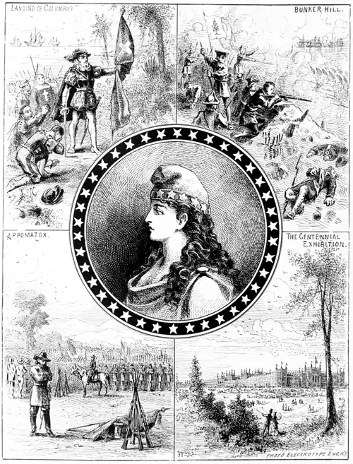 A collage of image showing: The landing of Columbus; The Battle of Bunker Hill; The Battle of Appomattox Court House; and The Centennial International Exhibition of 1876; with and image of Columbia in the center