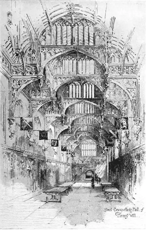 Great Banqueting Hall of Henry VIII.