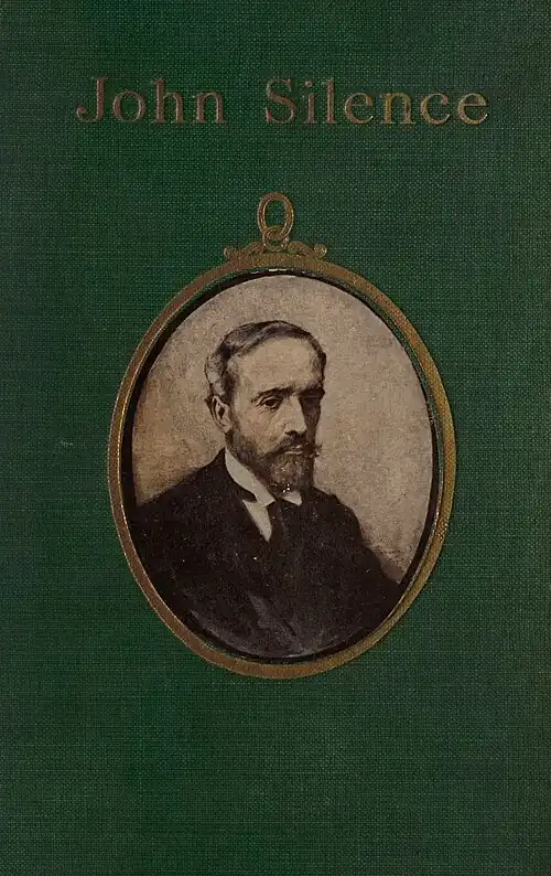Book cover with the title John Silence and an oval portrait of a pensive, bearded man