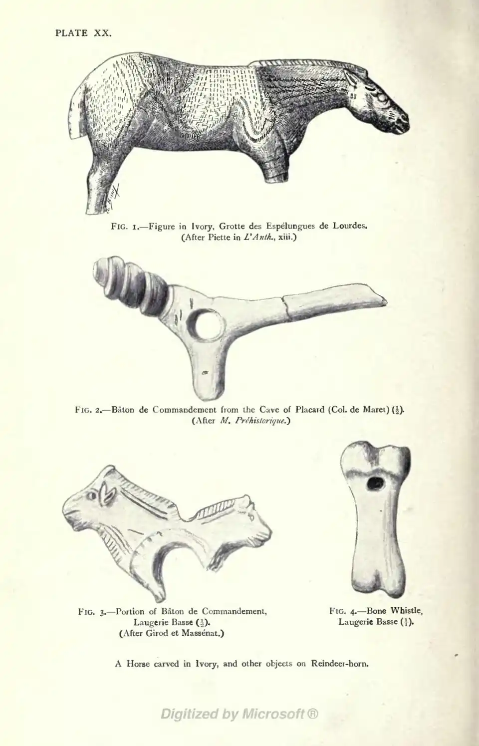 FIG. I. Figure in Ivory, Grotte des Espélungues de Lourdes. (After Piette in L'Anth., xiii.) FIG. 2. Bâton de Commandement from the Cave of Placard (Col. de Maret) (½). (After M. Prehistorique.) FIG. 3. Portion of Bâton de Commandement, Laugerie Basse (½). (After Girod et Massenat.) FIG. 4. Bone Whistle, Laugerie Basse (1/1). A Horse carved in Ivory, and other objects on Reindeer-horn.