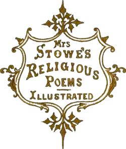 Mrs Stowe's Religious Poems Illustrated