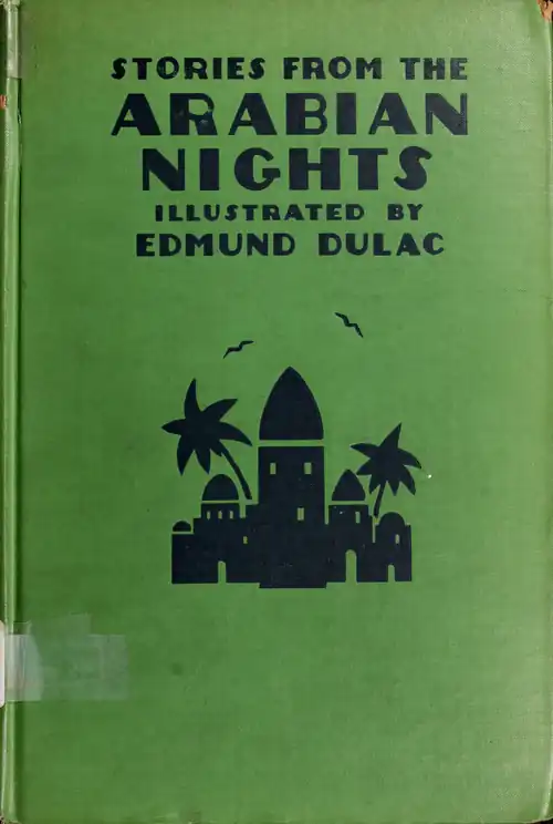 STORIES FROM THE ARABIAN NIGHTS ILLUSTRATED BY EDMUND DULAC