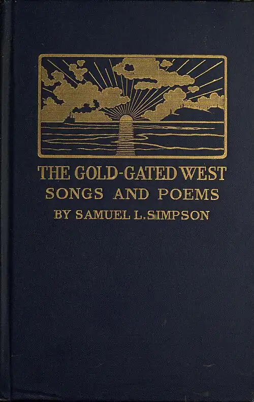 alt=THE GOLD-GATED WEST SONGS AND POEMS BY SAMUEL L. SIMPSON