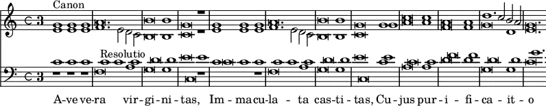 { << \new Staff { \once \override Staff.TimeSignature #'style = #'neomensural \time 4/4 s1024 \override Staff.TimeSignature #'style = #'single-digit \time 3/1 \relative g' {
<< { g1^"Canon" g g | a\breve. | b\breve b1 | g\breve r1 |
g g g | a\breve. | b\breve b1 | g\breve g1 |
c\breve c1 | a\breve a1 | d1. c2 b a | g\breve. s1024 } \\
{ e1 e e | f1. e2 d c | b\breve b1 | c\breve r1
e e e | f1. e2 d c | b\breve b1 | c\breve g'1 |
a\breve a1 | f\breve f1 | g\breve d1 | e\breve. } >> } }
\new Staff { \clef bass \once \override Staff.TimeSignature #'style = #'neomensural \time 4/4 s1024 \override Staff.TimeSignature #'style = #'single-digit \time 3/1 << \new Voice { \relative c' {
r1 r r | c^"Resolutio" c c | d\breve d1 | e\breve e1 |
c\breve r1 | c c c | d\breve d1 | e\breve e1 |
c\breve c1 | f\breve f1 | d\breve d1 | g1. \stemUp f2 e d^"etc." s1024 } }
\new Voice = "tenor" { \relative c' {
c1 c c | f,\breve a1 | g\breve g1 | c,\breve r1 |
c' c c | f,\breve a1 | g\breve g1 | c,\breve c'1 |
a\breve a1 | d\breve d1 | g,\breve g1 | c\breve c1 } } >> }
\new Lyrics \lyricsto "tenor" { A -- ve ve -- ra vir -- gi -- ni -- tas, Im -- ma -- cu -- la -- ta cas -- ti -- tas, Cu -- jus pur -- i -- fi -- ca -- it -- o }
>> }