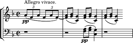 
\new StaffGroup <<
\new Staff = "right" {
        \clef violin
        \key f \major
        \time 2/2
        (\tuplet 3/4 { a'8^\markup{Allegro vivace.} \pp [f'8 a'8]}
        \tuplet 3/4 {f'8 [a'8 f'8~]}
        )
        |
        (
        <f' a'>8
        <g' bes'>8
        <c' g'>4
        )
        <f' a'>8
        (
        <g' bes'>8
        <g' c'>4
        )
        <f' a'>8
        (
        <g' bes'>8
        <g' c'>4\staccato
        )
}
\new Staff ="left" {
        \clef bass
        \key f \major
        \time 2/2
        r1 
        |
        r2 <f a>8 \pp (<g bes>8  <c g>4\staccato )
        |
        r1
}
>>

