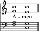 
<< <<
\new Staff { \clef treble \time 4/2 \key c \major \set Staff.midiInstrument = "church organ" \omit Staff.TimeSignature
  \relative c'' { << { c1 c \bar"||" } \\ { f, e } >> }
}
\new Lyrics \lyricmode { A -- men }
\new Staff { \clef bass \key c \major \set Staff.midiInstrument = "church organ" \omit Staff.TimeSignature
  \relative c' { << { a1 g } \\ { f1 c } >> }
}
>> >>
\layout { indent = #0 }
\midi { \tempo 2 = 80 }
