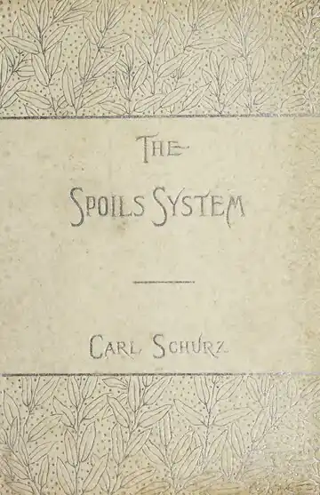 The Spoils System by Carl Schurz