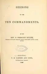 Sermons on the Ten Commandments (1868) by Oliver Prescott Hiller