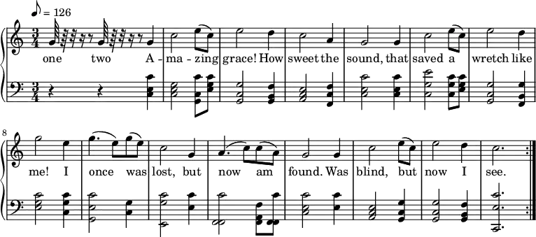 % Adding least one space before each line is recommended
{ \language "english" % Songs have the format <score>{lots of stuff}
\new PianoStaff << \new Staff \transpose g c \relative c''' %try here
{ \set Staff.midiInstrument = #"violin" \clef treble \tempo 8 = 126 \time 3/4 \key g \major
% --------------------Start "violin" part
d,64 r64 r32 r16 r8 d64 r64 r32 r16 r8
d4 % 1
g2 b8( g8) % 2
b2 a4 % 3
g2 e4 % 4
d2 d4 % 5
g2 b8( g8) % 6
b2 a4 % 7
d2 b4 % 8
d4.( b8) d8( b8) % 9
g2 d4 % 10
e4.( g8 ) g8( e8)% 11
d2 d4 % 12
g2 b8( g8) % 13
b2 a4 % 14
g2. \bar ":|." % 15
} % -------------------end "violin" part
\addlyrics
{one two A -- ma -- zing grace! How sweet the sound, that saved a wretch like me!
I once was lost, but now am found. Was blind, but now I see.}
\new Staff \transpose g c
{
\set Staff.midiInstrument = #"piano" \clef bass \time 3/4 \key g \major
r4 r4 <g g' b> % 1 A
<g d' b>2 <g g' d>8 <b g' d'>8 % 2 mazing
<d g d'>2 <d fs c'>4 % 3 grace h ow
<e g b>2 <c g c'>4 % 4 sweet the
<g g' b>2 <g g' b>4 % 5 sound that
<g d' b'>2 <g g' d'>8 <b g' d'>8 % 6 saved a
<d g d'>2 <c fs d'>4 % 7 wretch like
<b g' d'>2 <g g' d'>4 % 8 me I
<g' b d>2 <g d'>4 % 9 once was
<b, g' d'>2 <b g'>4 % 10 lost but
<c g' c>2 <c e c'>8 <c g' c>8 % 11 now am
<g g' b>2 <b g'>4 % 12 found, was
<e g b>2 <d g d'>4 % 13 blind, but
<d g d'>2 <d fs c'>4 % 14 now I
<g, g' b>2. % 15 see
} >> }