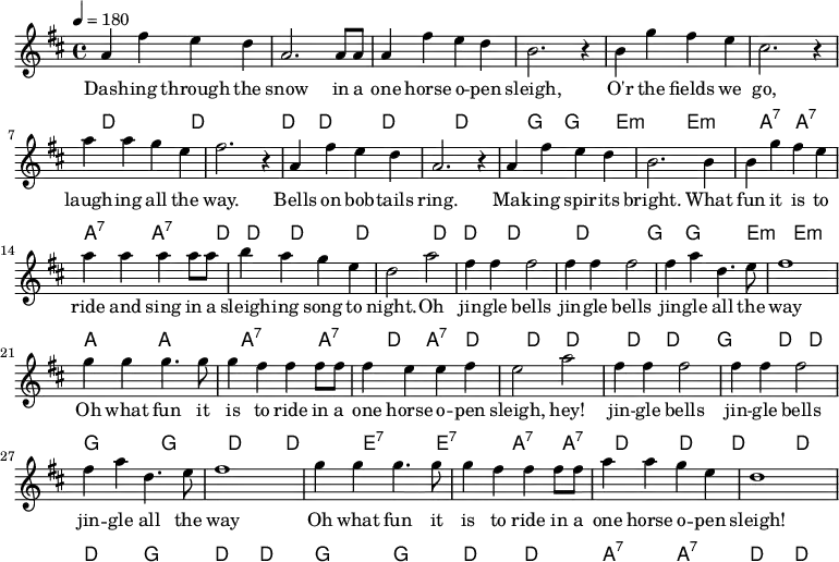  {\language "english" \new PianoStaff \transpose f d' << \new Staff\relative c'{\set Staff.midiInstrument= #"lead 2" \clef treble   \key f \major \time 4/4  \tempo 4 = 180
c4 a' g f                | c2. c8 c8        | c4 a' g f            | d2. r4        | d bf' a g             |e2. r4
c'4 c bf g               |a2. r4            |c,4 a' g f            | c2. r4        |c a' g f               |d2. d4 
d bf' a g                |c c c c8 c8       |d4 c bf g             |f2 c'2         |a4 a a2                |a4 a a2 
a4 c f,4. g8              |a1                |bf4 bf4 bf4. bf8      |bf4 a a a8 a8  |a4 g g a               |g2 c2
a4 a a2                  |a4 a a2           | a4 c f,4. g8          |a1               
bf4 bf4 bf4. bf8         |bf4 a a a8 a8     |c4 c bf g             |f1
} \addlyrics{
Dash -- ing through the |snow in a          |one horse o -- pen    |sleigh,         |O'r the fields we      | go,
laugh -- ing  all the   |way.               |Bells on bob -- tails |ring.           |Mak -- ing spir -- its |bright. What
fun it is to            |ride and sing in a |sleigh -- ing song to |-- night. Oh    |jin -- gle bells       |jin -- gle bells
jin -- gle all the      | way               |Oh what fun it        |is to ride in a |one horse o -- pen     |  sleigh, hey! 
jin -- gle bells        |jin -- gle bells   |jin -- gle all the    | way    
Oh what fun it          |is to ride in a    |one horse o -- pen    |  sleigh!
}\new ChordNames  {\chordmode {\clef bass % Chords
%Dashing_f             |                    |                     | Sleigh_bf       |O'er_g:min              | go_c:7 
f,2 f,                 | f, f,              |  f, f,              |  bf,   bf,      | g,:min g,:min          |c,:7 c,:7 
%                      | way_f              |                     |                 |                        |bright_bf
c,:7 c,:7              | f,f,               | f,f,                | f,f,            | f,f,                   | bf,bf,
%fun_g:m               |ride_c              |sleighing_c:7        |night_f Oh_c:7   |  jingle_f              |
 g,:min g,:min         |c,c,                |c,:7 c,:7            | f,  c,:7        | f,f,                   | f,f,
%            all_bf    |way_f               |Oh_bf                |is_f             |one_g:7                 |sleigh_c:7 
f,            bf,      |f, f,               |bf,bf,               |f,f,             |g,:7 g,:7               |c,:7 c,:7
%jingle_f              |                    |              all_bf | way_f  
f,            f,       |f,    f,            |  f,          bf,    | f,      f,              
%Oh_bf                 |is_f                |one_c:7              |sleigh_f 
bf,          bf,       | f,     f,          |c,:7          c,:7     | f, f,
} }>>}
